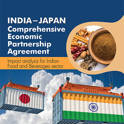 India-Japan Comprehensive Economic Partnership Agreement- Impact analysis for Indian Food and Beverages sector